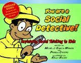 You Are A Social Detective Explaining Social Thinking to Kids