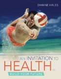Invitation to Health 15th 2012 9781111827007 Front Cover