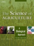 Science of Agriculture A Biological Approach 3rd 2006 Revised  9781401898007 Front Cover