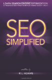 SEO Simplified Learn Search Engine Optimization Strategies and Principles for Beginners 2013 9781484831007 Front Cover