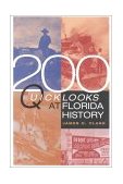 200 Quick Looks at Florida History 2000 9781561642007 Front Cover