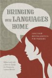 Bringing Our Languages Home: Language Revitalization for Families cover art