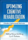 Optimizing Cognitive Rehabilitation Effective Instructional Methods cover art