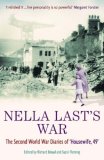 Nella Last&#39;s War The Second World War Diaries of Housewife