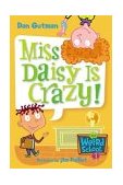 Miss Daisy Is Crazy!  9780060507008 Front Cover