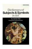 Dictionary of Subjects and Symbols in Art  9780064301008 Front Cover
