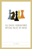United States Chess Federation's Official Rules of Chess, Sixth Edition 2014 9780375724008 Front Cover