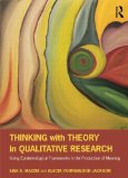 Thinking with Theory in Qualitative Research Viewing Data Across Multiple Perspectives cover art