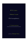 African-American Philosophers 17 Conversations  9780415921008 Front Cover