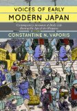 Voices of Early Modern Japan Contemporary Accounts of Daily Life During the Age of the Shoguns cover art