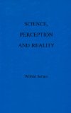 Science, Perception and Reality 