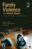 Family Violence in the United States Defining, Understanding, and Combating Abuse
