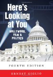 Here's Looking at You Hollywood, Film and Politics cover art