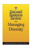 Harvard Business Review on Managing Diversity  9781578517008 Front Cover