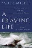 Praying Life Connecting with God in a Distracting World cover art