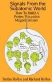 Signals from the subatomic World How to build a proton precession Magnetometer 2008 9781887187008 Front Cover