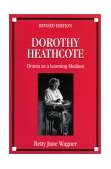 Dorothy Heathcote Drama As a Learning Medium cover art