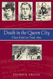 Death in the Queen City Clara Ford on Trial 1895 2005 9781897045008 Front Cover