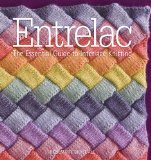Entrelac The Essential Guide to Interlace Knitting 2010 9781936096008 Front Cover