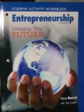 Student Activity Workbook for Entrepreneurship Owning Your Future (High School Workbook) 11th 9780135150009 Front Cover