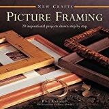 Picture Framing 20 Inspirational Projects Shown Step by Step 2014 9780754830009 Front Cover