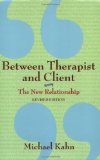 Between Therapist and Client The New Relationship cover art