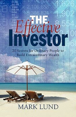 Effective Investor 2010 9780983111009 Front Cover
