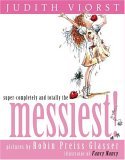 Super-Completely and Totally the Messiest! 2006 9781416942009 Front Cover
