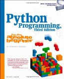 Python Programming for the Absolute Beginner 3rd 2010 Revised  9781435455009 Front Cover