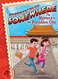 Mystery in the Forbidden City 2014 9781481403009 Front Cover
