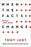 When the Facts Change Essays, 1995-2010 2015 9781594206009 Front Cover