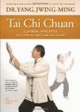 Tai Chi Chuan Classical Yang Style The Complete Form Qigong cover art
