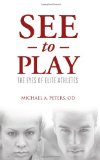 See to Play The Eyes of Elite Athletes cover art