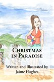 Christmas in Paradise 2012 9781939535009 Front Cover
