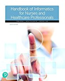 Handbook of Informatics for Nurses and Healthcare Professionals 