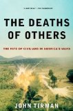 Deaths of Others The Fate of Civilians in America's Wars 2012 9780199934010 Front Cover
