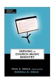 Serving in Your Church Music Ministry 2002 9780310241010 Front Cover
