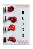 Blood A Novel 2002 9780312304010 Front Cover