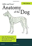 Miller&#39;s Anatomy of the Dog: 