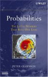 Probabilities The Little Numbers That Rule Our Lives  9780470040010 Front Cover