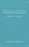 The (curious case of the) Watson Intelligence 1st 9780573703010 Front Cover