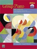 Alfred&#39;s Group Piano for Adults Student Book, Bk 1 An Innovative Method Enhanced with Audio and MIDI Files for Practice and Performance, Comb Bound Book and CD-ROM