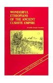 Wonderful Ethiopians of the Ancient Cushite Empire  cover art