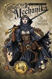Lady Mechanika Volume 2 The Tablet of Destinies  9780996603010 Front Cover