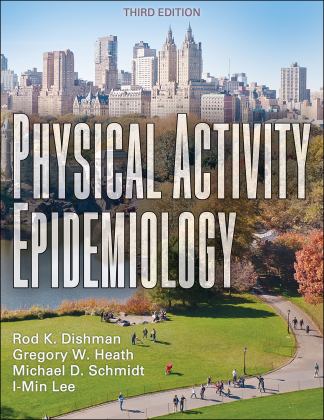 Physical Activity Epidemiology 3rd 9781492593010 Front Cover