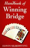Handbook of Winning Bridge, 2nd Edition 2nd 2003 Handbook (Instructor's)  9781580421010 Front Cover