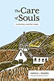 Care of Souls Cultivating a Pastor's Heart  9781683593010 Front Cover