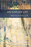 Earlier Life  9781940906010 Front Cover