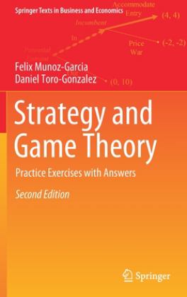 Strategy and Game Theory Practice Exercises with Answers 2nd 9783030119010 Front Cover