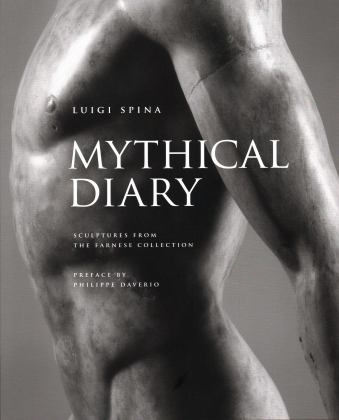 Mythical Diary Sculptures from the Farnese Collection  9788874398010 Front Cover